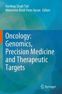 bokomslag Oncology: Genomics, Precision Medicine and Therapeutic Targets