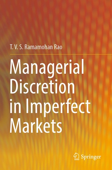 bokomslag Managerial Discretion in Imperfect Markets