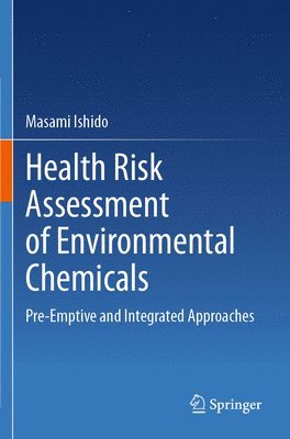 Health Risk Assessment of Environmental Chemicals 1