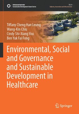 bokomslag Environmental, Social and Governance and Sustainable Development in Healthcare