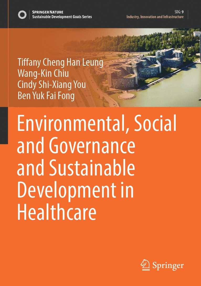 Environmental, Social and Governance and Sustainable Development in Healthcare 1