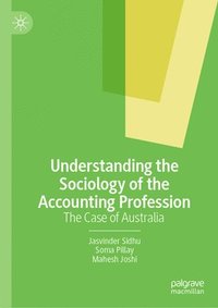 bokomslag Understanding the Sociology of the Accounting Profession