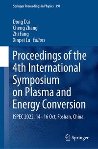 bokomslag Proceedings of the 4th International Symposium on Plasma and Energy Conversion