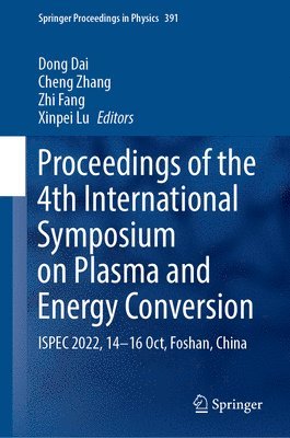bokomslag Proceedings of the 4th International Symposium on Plasma and Energy Conversion