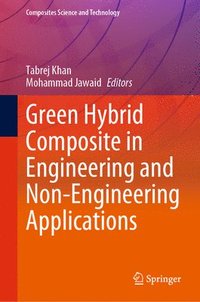 bokomslag Green Hybrid Composite in Engineering and Non-Engineering Applications