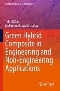 bokomslag Green Hybrid Composite in Engineering and Non-Engineering Applications