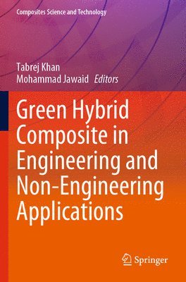 Green Hybrid Composite in Engineering and Non-Engineering Applications 1