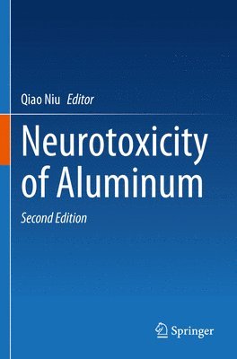 bokomslag Neurotoxicity of Aluminum