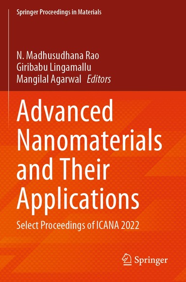 N. Madhusudhana Rao, Giribabu Lingamallu, Mangilal Agarwal - Advanced Nanomaterials and Their Applications, Häftad