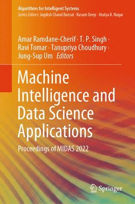 Machine Intelligence and Data Science Applications 1