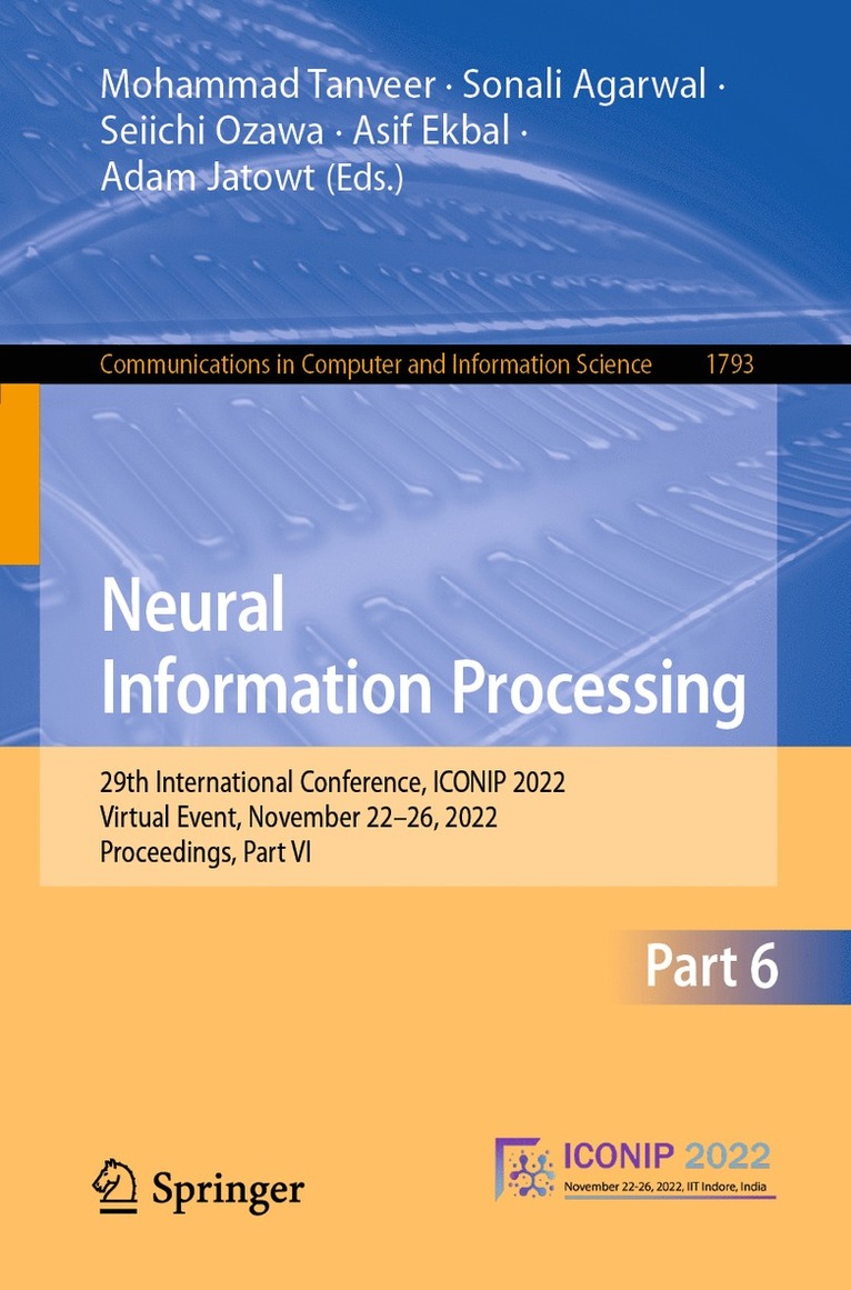 Mohammad Tanveer, Sonali Agarwal, Seiichi Ozawa, Asif Ekbal, Adam Jatowt - Neural Information Processing, Häftad