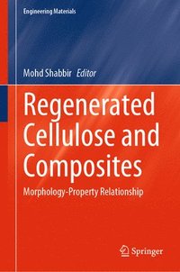 bokomslag Regenerated Cellulose and Composites
