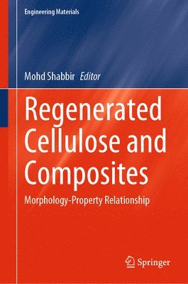 Regenerated Cellulose and Composites 1