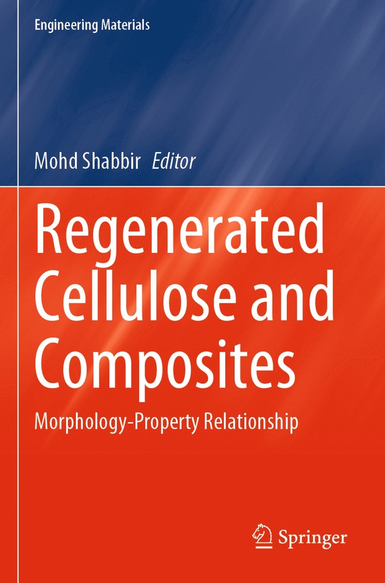 Regenerated Cellulose and Composites 1