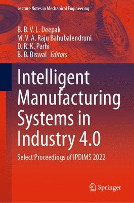Intelligent Manufacturing Systems in Industry 4.0 1