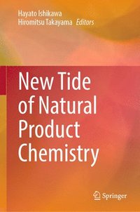 bokomslag New Tide of Natural Product Chemistry