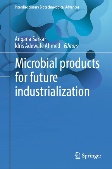 bokomslag Microbial products for future industrialization