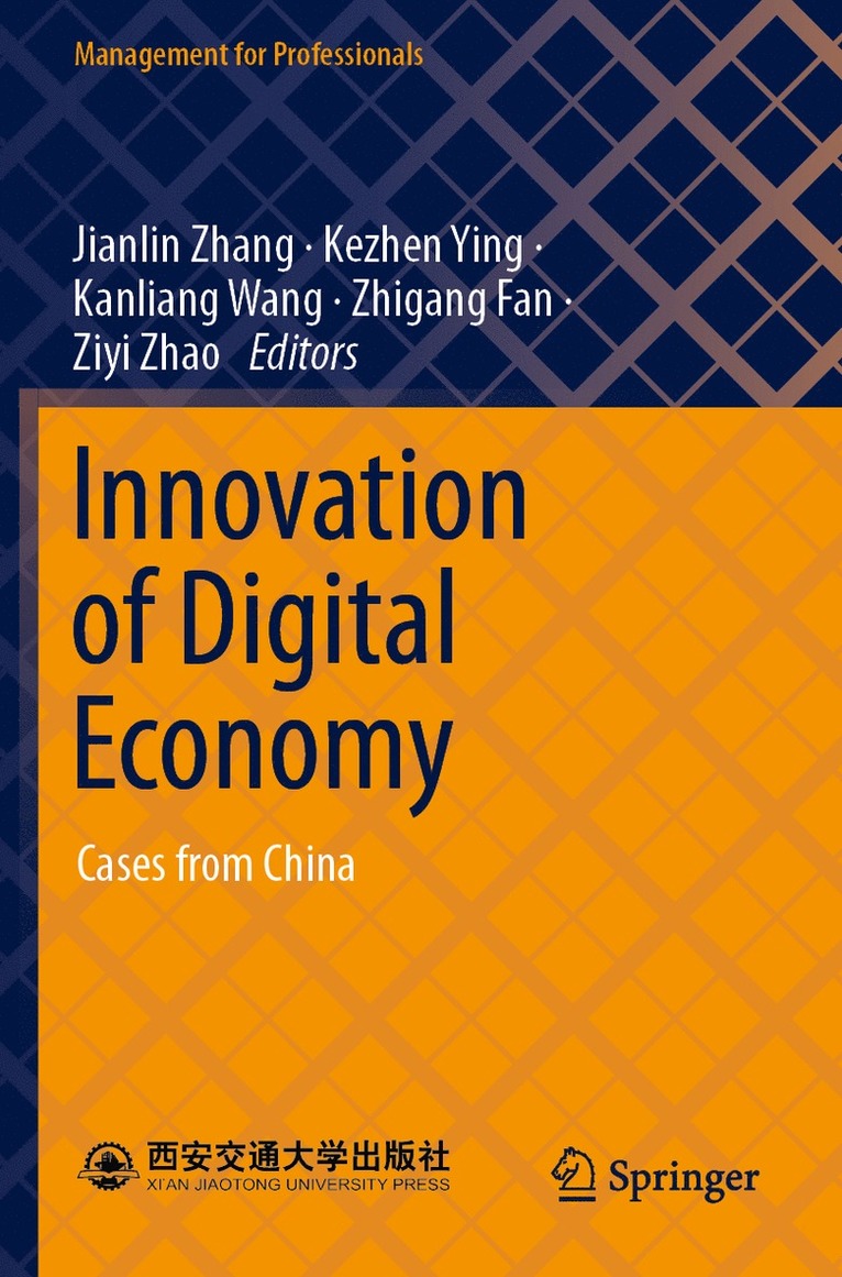 Jianlin Zhang, Kezhen Ying, Kanliang Wang, Zhigang Fan, Ziyi Zhao - Innovation of Digital Economy, Häftad