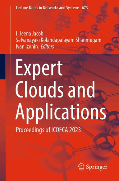 I. Jeena Jacob, Selvanayaki Kolandapalayam Shanmugam, Ivan Izonin - Expert Clouds and Applications, Häftad