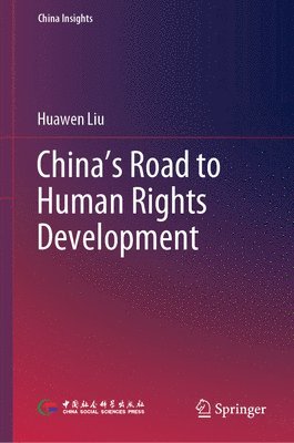 bokomslag China's Road to Human Rights Development