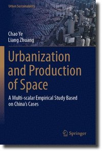 bokomslag Urbanization and Production of Space