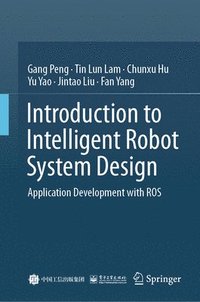 bokomslag Introduction to Intelligent Robot System Design