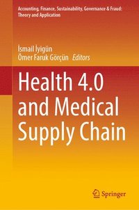 bokomslag Health 4.0 and Medical Supply Chain