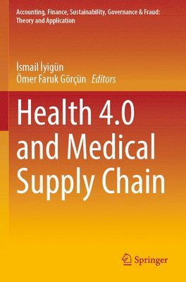 bokomslag Health 4.0 and Medical Supply Chain