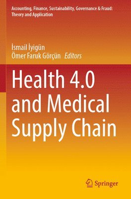 Health 4.0 and Medical Supply Chain 1