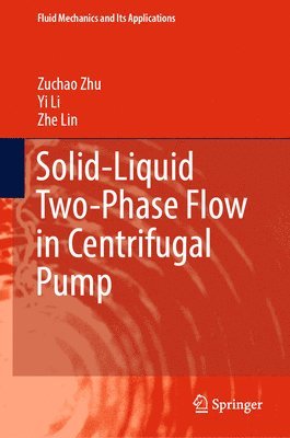 bokomslag Solid-Liquid Two-Phase Flow in Centrifugal Pump