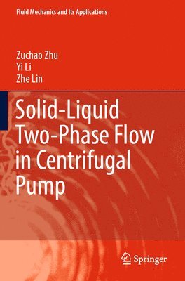 bokomslag Solid-Liquid Two-Phase Flow in Centrifugal Pump