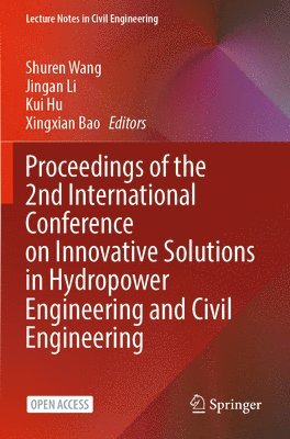 Proceedings of the 2nd International Conference on Innovative Solutions in Hydropower Engineering and Civil Engineering 1