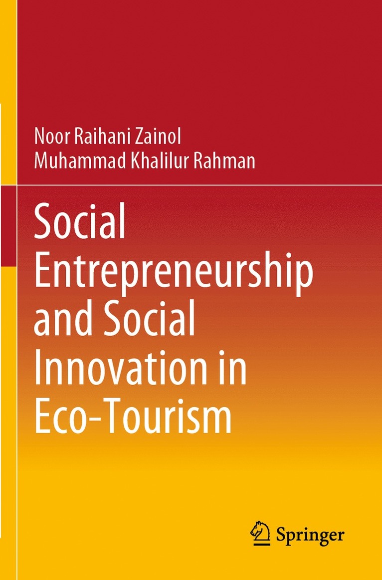 Social Entrepreneurship and Social Innovation in Eco-Tourism