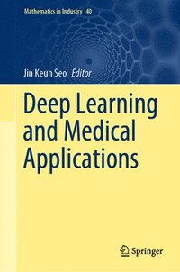 bokomslag Deep Learning and Medical Applications