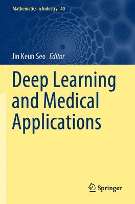 bokomslag Deep Learning and Medical Applications