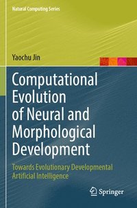 bokomslag Computational Evolution of Neural and Morphological Development