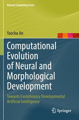 Computational Evolution of Neural and Morphological Development 1