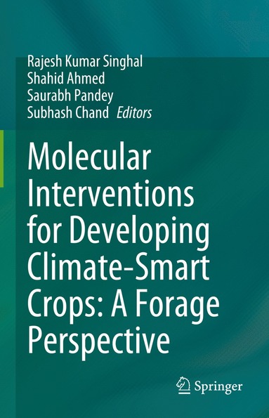 bokomslag Molecular Interventions for Developing Climate-Smart Crops: A Forage Perspective