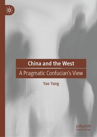 bokomslag China and the West