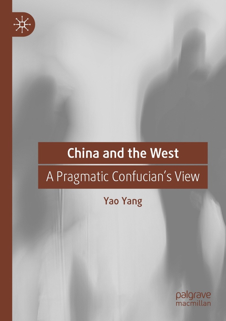 Yao Yang - China and the West, Häftad