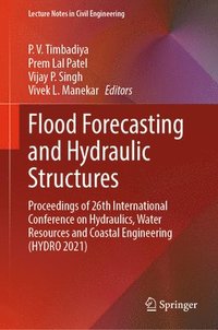 bokomslag Flood Forecasting and Hydraulic Structures