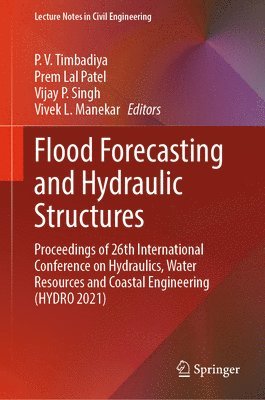 bokomslag Flood Forecasting and Hydraulic Structures
