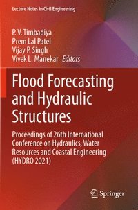 bokomslag Flood Forecasting and Hydraulic Structures