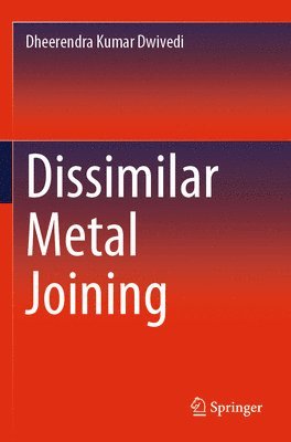 bokomslag Dissimilar Metal Joining