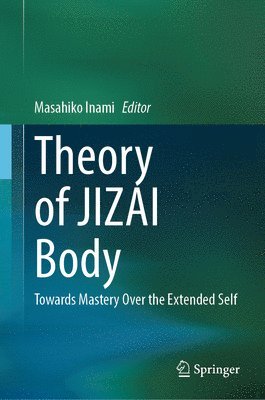 bokomslag Theory of JIZAI Body