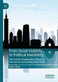 bokomslag From Social Visibility to Political Invisibility