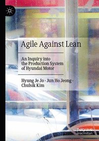 bokomslag Agile Against Lean