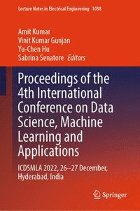 bokomslag Proceedings of the 4th International Conference on Data Science, Machine Learning and Applications