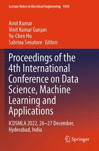 bokomslag Proceedings of the 4th International Conference on Data Science, Machine Learning and Applications