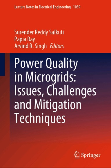 Surender Reddy Salkuti, Papia Ray, Arvind R. Singh - Power Quality in Microgrids: Issues, Challenges and Mitigation Techniques, Inbunden